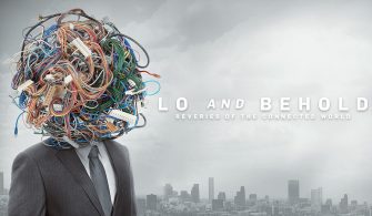 Bilişim Belgeselleri | Lo and Behold