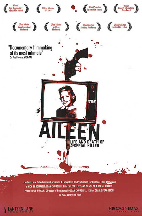Aileen: Life and Death of a Serial Killer. En İyi Biyografi Belgeselleri..