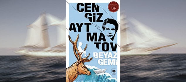 Beyaz Gemi Kitap Özeti ? Beyaz Gemi Karakterleri ?