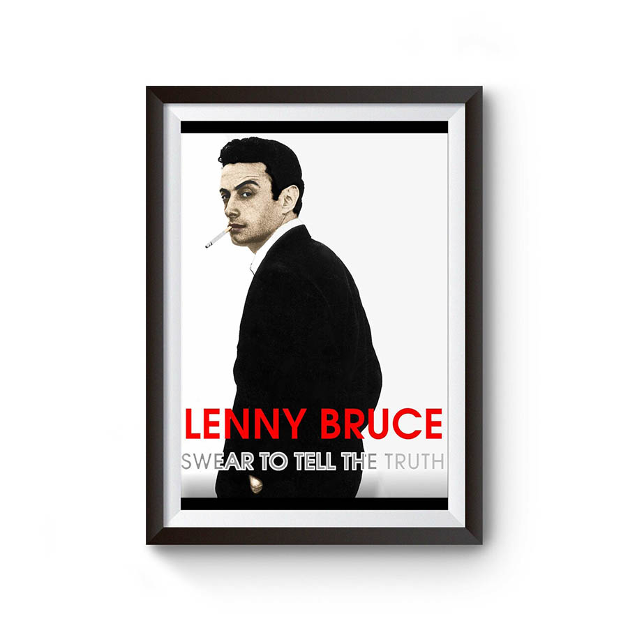 Lenny Bruce: Swear to Tell the Truth